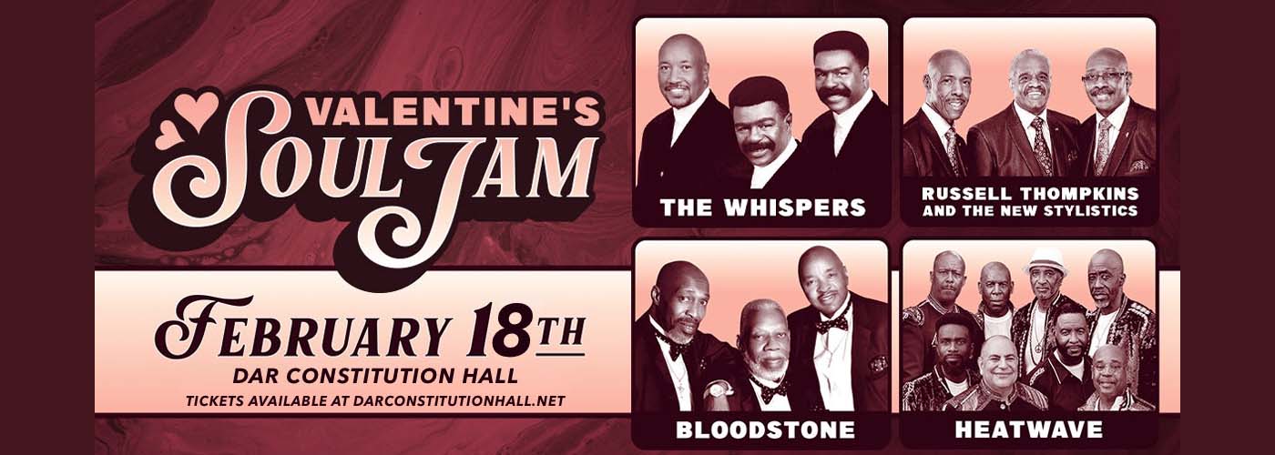 Valentine's Soul Jam: The Whispers, Heatwave, Bloodstone & The Stylistics