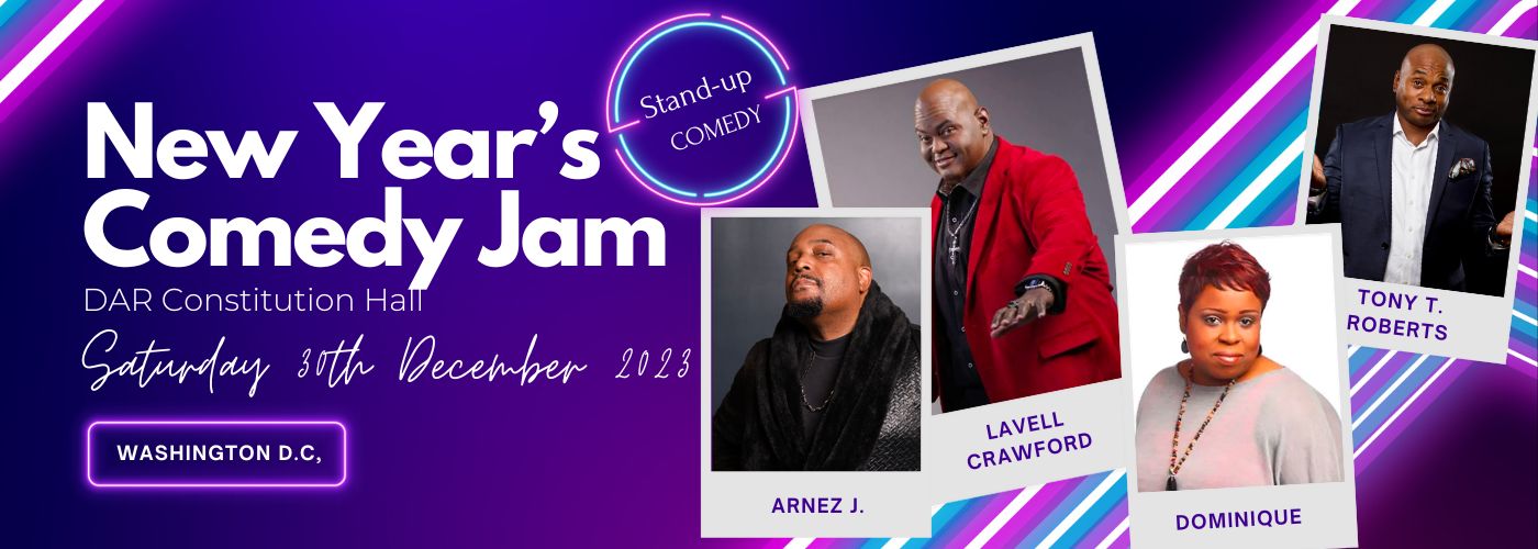 New Year’s Comedy Jam: Lavell Crawford, Arnez J, Tony Roberts & Dominique