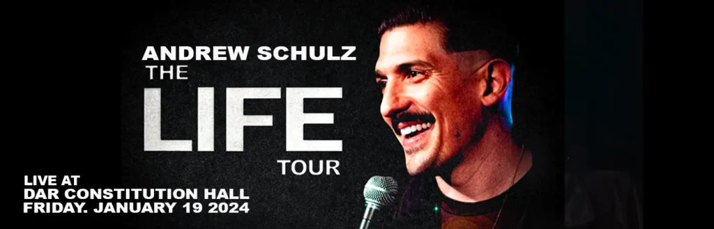 Andrew Schulz at DAR Constitution Hall